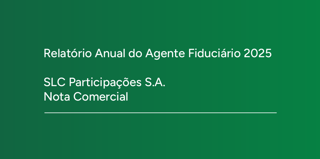 Relatório Anual do Agente Fiduciário 2025